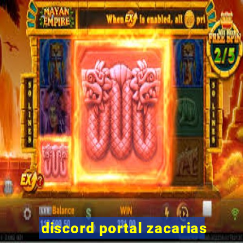 discord portal zacarias